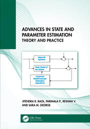Advances in State and Parameter Estimation: Theory and Practice book cover
