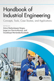 Handbook of Industrial Engineering: Concepts, Tools, Case Studies, and Applications book cover