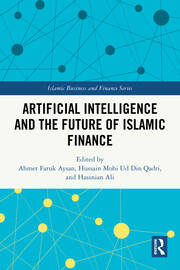 Artificial Intelligence and the Future of Islamic Finance book cover