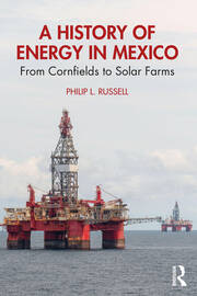 A History of Energy in Mexico: From Cornfields to Solar Farms book cover