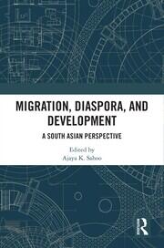 Migration, Diaspora, and Development: A South Asian Perspective book cover