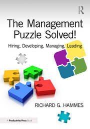 The Management Puzzle Solved!: Hiring, Developing, Managing, Leading book cover