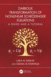 Darboux Transformation of Nonlinear Schrödinger Equations: A Guide and a Tutorial book cover