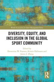 Diversity, Equity, and Inclusion in the Global Sport Community book cover