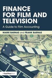 Finance for Film and Television: A Guide to Film Accounting book cover