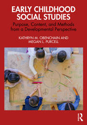 Early Childhood Social Studies: Purpose, Content, and Methods from a Developmental Perspective book cover