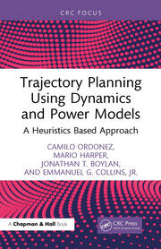 Trajectory Planning Using Dynamics and Power Models: A Heuristics Based Approach book cover