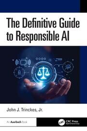 The Definitive Guide to Responsible AI book cover