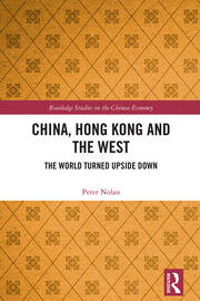 China, Hong Kong and the West: The World Turned Upside Down book cover
