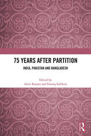 75 Years After Partition: India, Pakistan and Bangladesh book cover