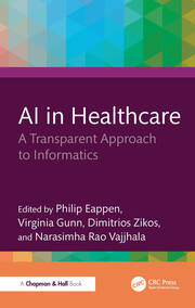 AI in Healthcare: A Transparent Approach to Informatics book cover
