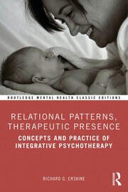 Relational Patterns, Therapeutic Presence: Concepts and Practice of Integrative Psychotherapy book cover