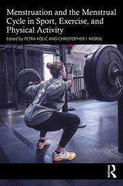 Menstruation and the Menstrual Cycle in Sport, Exercise, and Physical Activity book cover