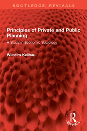 Principles of Private and Public Planning: A Study in Economic Sociology book cover