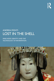 Lost in the Shell: Mind, Body, Identity and the Technology of Information book cover