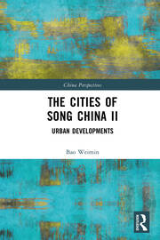 The Cities of Song China II: Urban Developments book cover