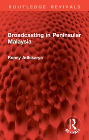 Broadcasting in Peninsular Malaysia book cover