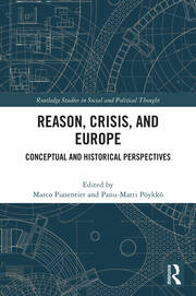 Reason, Crisis, and Europe: Conceptual and Historical Perspectives book cover