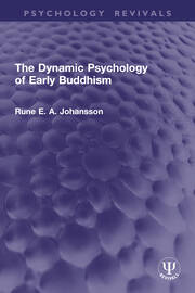 The Dynamic Psychology of Early Buddhism book cover