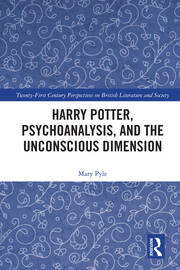 Harry Potter, Psychoanalysis, and the Unconscious Dimension book cover
