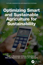 Optimizing Smart and Sustainable Agriculture for Sustainability book cover
