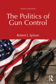 The Politics of Gun Control book cover