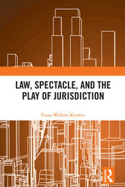 Law, Spectacle, and the Play of Jurisdiction book cover