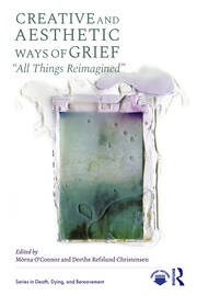 Creative and Aesthetic Ways of Grief: 