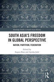 South Asia's Freedom in Global Perspective: Nation, Partition, Federation book cover