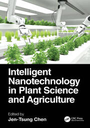 Intelligent Nanotechnology in Plant Science and Agriculture book cover