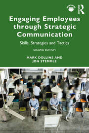 Engaging Employees through Strategic Communication: Skills, Strategies and Tactics book cover