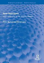 New Directions: Ways of Advance for the Amateur Theatre book cover
