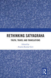 Rethinking Satyagraha: Truth, Travel and Translation book cover