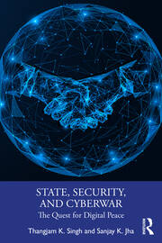 State, Security, and Cyberwar: The Quest for Digital Peace book cover