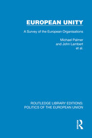 European Unity: A Survey of the European Organisations book cover