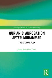 Qur'anic Abrogation After Muhammad: The Eternal Flux book cover