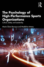 The Psychology of High-Performance Sports Organizations: Culture, Safety, and Leadership book cover