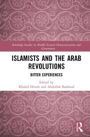 Islamists and the Arab Revolutions: Bitter Experiences book cover
