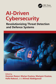 AI-Driven Cybersecurity: Revolutionizing Threat Detection and Defence Systems book cover