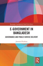 E-Government in Bangladesh: Governance and Public Service Delivery book cover