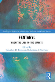 Fentanyl: From the Labs to the Streets book cover