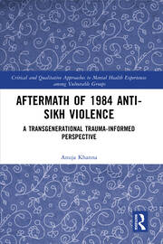 Aftermath of 1984 Anti-Sikh Violence: A Transgenerational Trauma-informed Perspective book cover