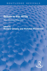 Britain in the 1970s: The Troubled Economy book cover
