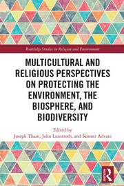 Multicultural and Religious Perspectives on Protecting the Environment, the Biosphere, and Biodiversity book cover