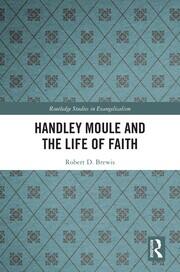 Handley Moule and the Life of Faith book cover