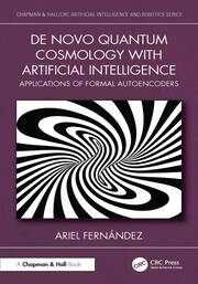 De Novo Quantum Cosmology with Artificial Intelligence: Applications of Formal Autoencoders book cover
