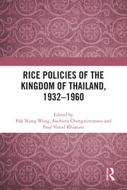 Rice Policies of the Kingdom of Thailand, 1932 - 1960 book cover