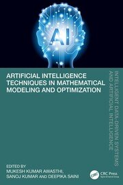 Artificial Intelligence Techniques in Mathematical Modeling and Optimization book cover