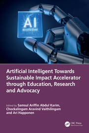 Artificial Intelligent Towards Sustainable Impact Accelerator through Education, Research and Advocacy book cover