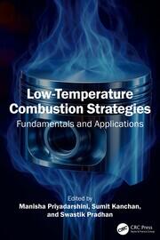 Low-Temperature Combustion Strategies: Fundamentals and Applications book cover